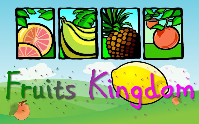 Fruits kingdom  from Chrome web store to be run with OffiDocs Chromium online