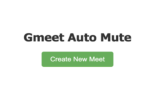 Google Meet Auto Mute  from Chrome web store to be run with OffiDocs Chromium online