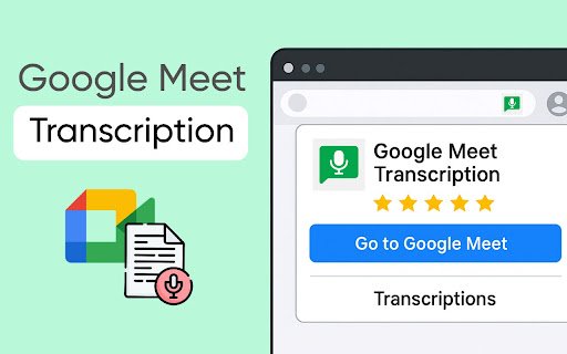 Google Meet Transcription  from Chrome web store to be run with OffiDocs Chromium online
