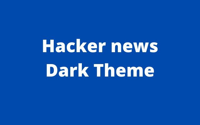 Hacker News Dark Theme จาก Chrome เว็บสโตร์ที่จะทำงานกับ OffiDocs Chromium ออนไลน์