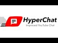 HyperChat โดย LiveTL จาก Chrome เว็บสโตร์ที่จะรันด้วย OffiDocs Chromium ทางออนไลน์