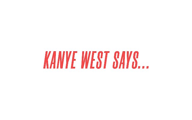 Kanye West says  from Chrome web store to be run with OffiDocs Chromium online Kanye West says  from Chrome web store to be run with OffiDocs Chromium online