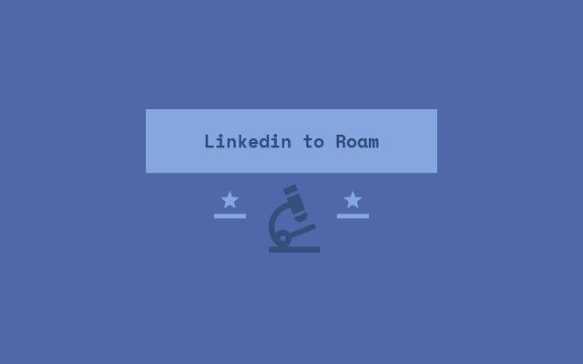 Linkedin a Roam dal Chrome Web Store da eseguire con OffiDocs Chromium online