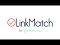 LinkMatch For Greenhouse  from Chrome web store to be run with OffiDocs Chromium online