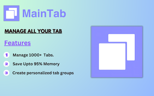 MainTab Save Memory  Manage Tabs  from Chrome web store to be run with OffiDocs Chromium online