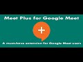 Chrome 웹 스토어의 Google Meet용 Meet Plus는 OffiDocs Chromium 온라인에서 실행됩니다.