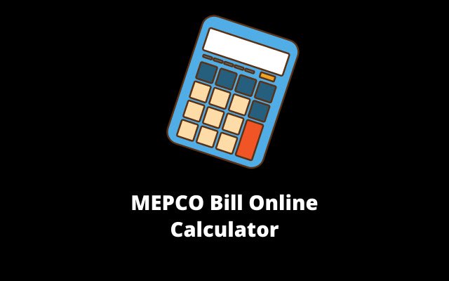 MEPCO BILL Calculator  from Chrome web store to be run with OffiDocs Chromium online
