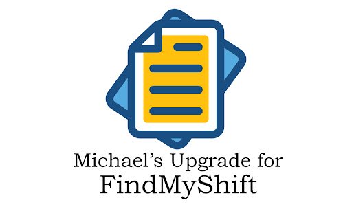 Michaels Upgrade for FindMyShift  from Chrome web store to be run with OffiDocs Chromium online