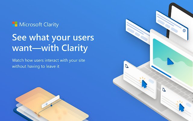 Microsoft Clarity Live  from Chrome web store to be run with OffiDocs Chromium online