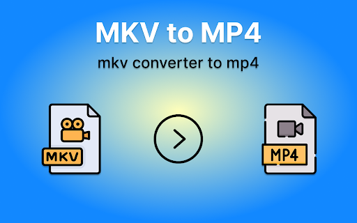 MKV to MP4  from Chrome web store to be run with OffiDocs Chromium online