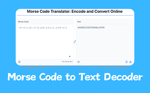Morse Code Translator Encode and Convert Online  from Chrome web store to be run with OffiDocs Chromium online