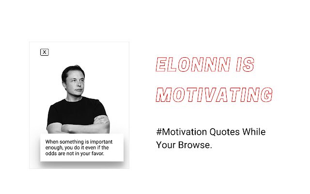 Motivation On Steroids Elon Musk Edition de Chrome web store se ejecutará con OffiDocs Chromium en línea