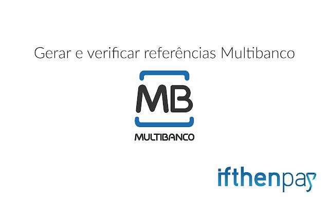 Multibanco (IfthenPay Gateway)  from Chrome web store to be run with OffiDocs Chromium online