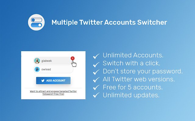 يتم تشغيل أداة تبديل حسابات Twitter المتعددة لمتصفح Chrome من متجر Chrome الإلكتروني مع OffiDocs Chromium عبر الإنترنت