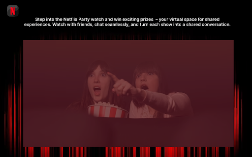 Netflix Party watch and win exciting prizes  from Chrome web store to be run with OffiDocs Chromium online