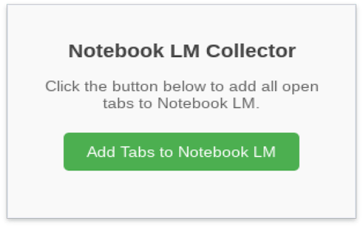 Notebook LM Tab Collector  from Chrome web store to be run with OffiDocs Chromium online