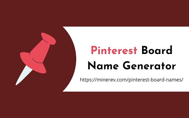 Pinterest Board Name Generator  from Chrome web store to be run with OffiDocs Chromium online