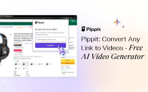 Pippit AI: Convert Any Link to Videos Free AI Video Generator  from Chrome web store to be run with OffiDocs Chromium online