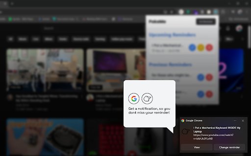 PokeMe  from Chrome web store to be run with OffiDocs Chromium online