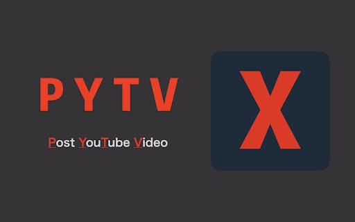 PYTV Post YouTube Video  from Chrome web store to be run with OffiDocs Chromium online