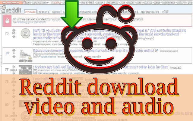 Reddit download video and audio  from Chrome web store to be run with OffiDocs Chromium online