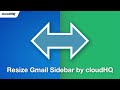 Resize Gmail Sidebar by cloudHQ  from Chrome web store to be run with OffiDocs Chromium online