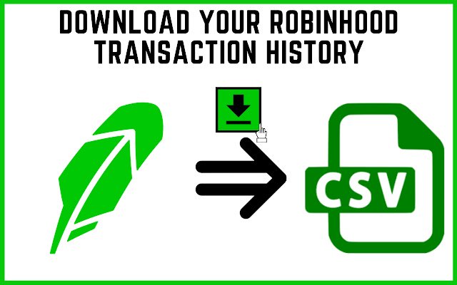 Robinhood Transaction History Downloader ຈາກ Chrome web store ທີ່ຈະດໍາເນີນການກັບ OffiDocs Chromium ອອນໄລນ໌