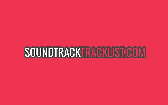 Soundtrack Tracklist mula sa Chrome web store na tatakbo sa OffiDocs Chromium online