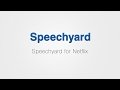 Speechyard for Netflix  from Chrome web store to be run with OffiDocs Chromium online