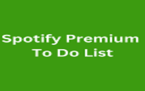Spotify Premium To Do List  from Chrome web store to be run with OffiDocs Chromium online