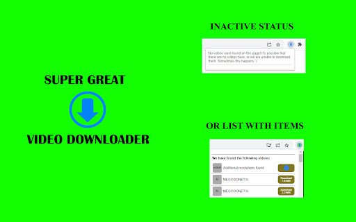 Super Great Video Downloader  from Chrome web store to be run with OffiDocs Chromium online