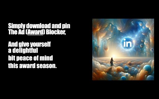 The Ad (Award) Blocker Make your LinkedIn feed FOMO free from Chrome web store to be run with OffiDocs Chromium online The Ad (Award) Blocker Make your LinkedIn feed FOMO free from Chrome web store to be run with OffiDocs Chromium online