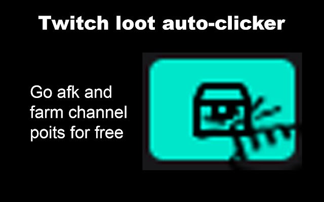 Twitch loot auto clicker ຈາກ Chrome web store ເພື່ອດໍາເນີນການກັບ OffiDocs Chromium ອອນໄລນ໌