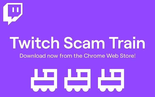Twitch Scam Train  from Chrome web store to be run with OffiDocs Chromium online