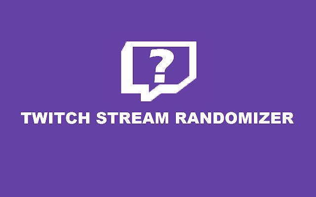 Twitch Stream Randomizer  from Chrome web store to be run with OffiDocs Chromium online