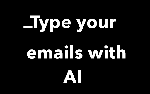 Type.AI: AI powered Writing Tool for Emails from Chrome web store to be run with OffiDocs Chromium online Type.AI: AI powered Writing Tool for Emails from Chrome web store to be run with OffiDocs Chromium online