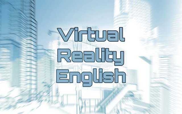 VR English  from Chrome web store to be run with OffiDocs Chromium online