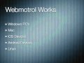 Webmotrol.TV  from Chrome web store to be run with OffiDocs Chromium online