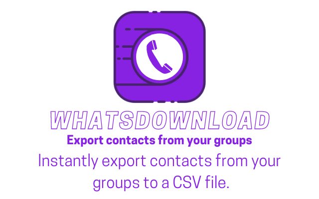 WhatsDownload Groups export  from Chrome web store to be run with OffiDocs Chromium online