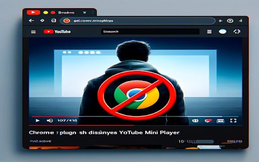 YouTube MiniPlayer Hider  from Chrome web store to be run with OffiDocs Chromium online