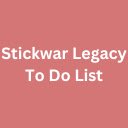Stickwar Legacy To Do List  screen for extension Chrome web store in OffiDocs Chromium