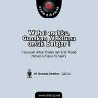 Free download WAHAI ANAKKU, GUNAKAN WAKTUMU UNTUK BELAJAR ! free photo or picture to be edited with GIMP online image editor