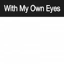 With My Own Eyes Screen Capturing  screen for extension Chrome web store in OffiDocs Chromium