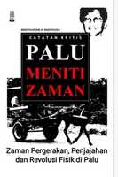 Free download Zaman Pergerakan, Penjajahan dan Revolusi Fisik di Palu free photo or picture to be edited with GIMP online image editor