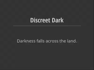 Discreet Dark