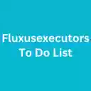 Fluxusexecutors To Do List  screen for extension Chrome web store in OffiDocs Chromium