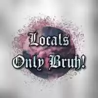 Free download Locals Only Bruh free photo or picture to be edited with GIMP online image editor