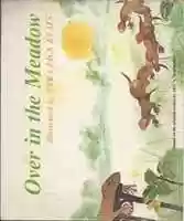 Free download OVER IN THE MEADOW, based on Olive A. Wadsworth,illustrated by Ezra Jack Keats free photo or picture to be edited with GIMP online image editor