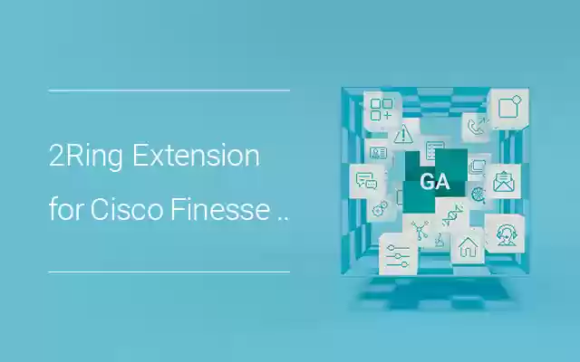 2Ring Extension for Cisco Finesse v3.5.0  from Chrome web store to be run with OffiDocs Chromium online