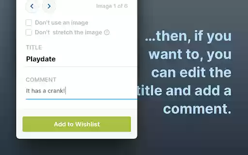 Add to Wishlistr  from Chrome web store to be run with OffiDocs Chromium online